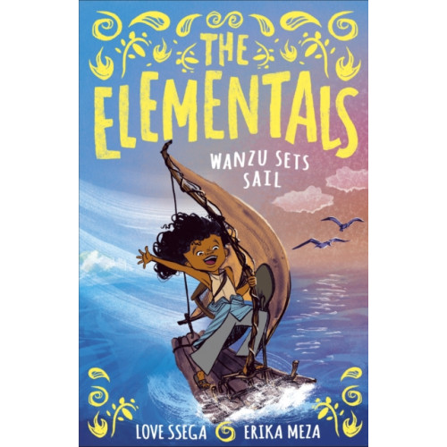 Little Tiger Press Group The Elementals: Wanzu Sets Sail (häftad, eng)