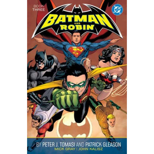 DC Comics Batman and Robin by Peter J. Tomasi and Patrick Gleason Book Three (häftad, eng)
