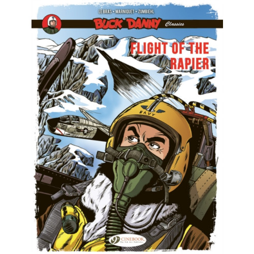 Cinebook Ltd Buck Danny Classics Vol. 9: Flight of the Rapier (häftad, eng)