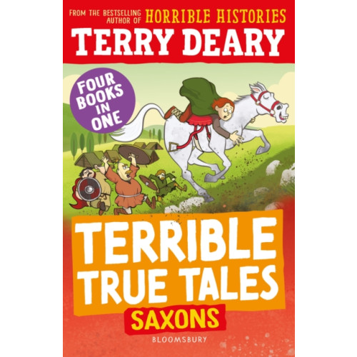 Bloomsbury Publishing PLC Terrible True Tales: Saxons (häftad, eng)
