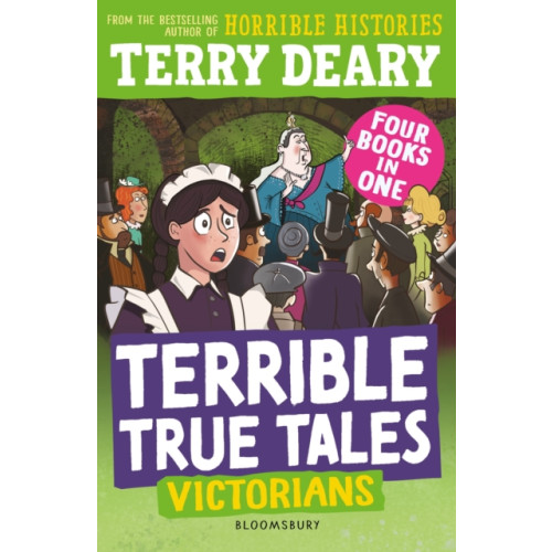 Bloomsbury Publishing PLC Terrible True Tales: Victorians (häftad, eng)