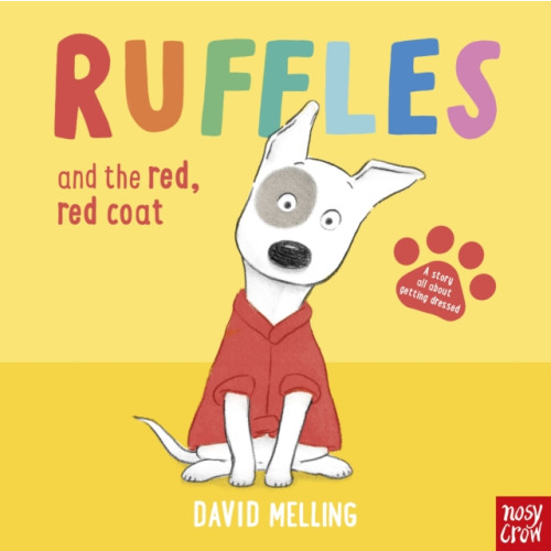 Nosy Crow Ltd Ruffles and the Red, Red Coat (bok, board book, eng)