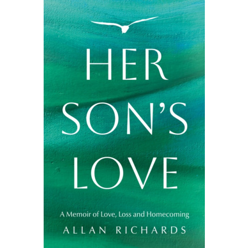 Troubador Publishing Her Son’s Love (häftad, eng)