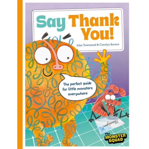 Bonnier Books Ltd Monster Manners: Say Thank You! (häftad, eng)