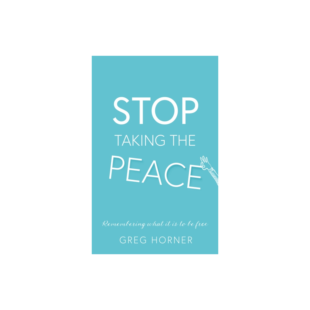Produktbild för Stop Taking the Peace (häftad, eng)