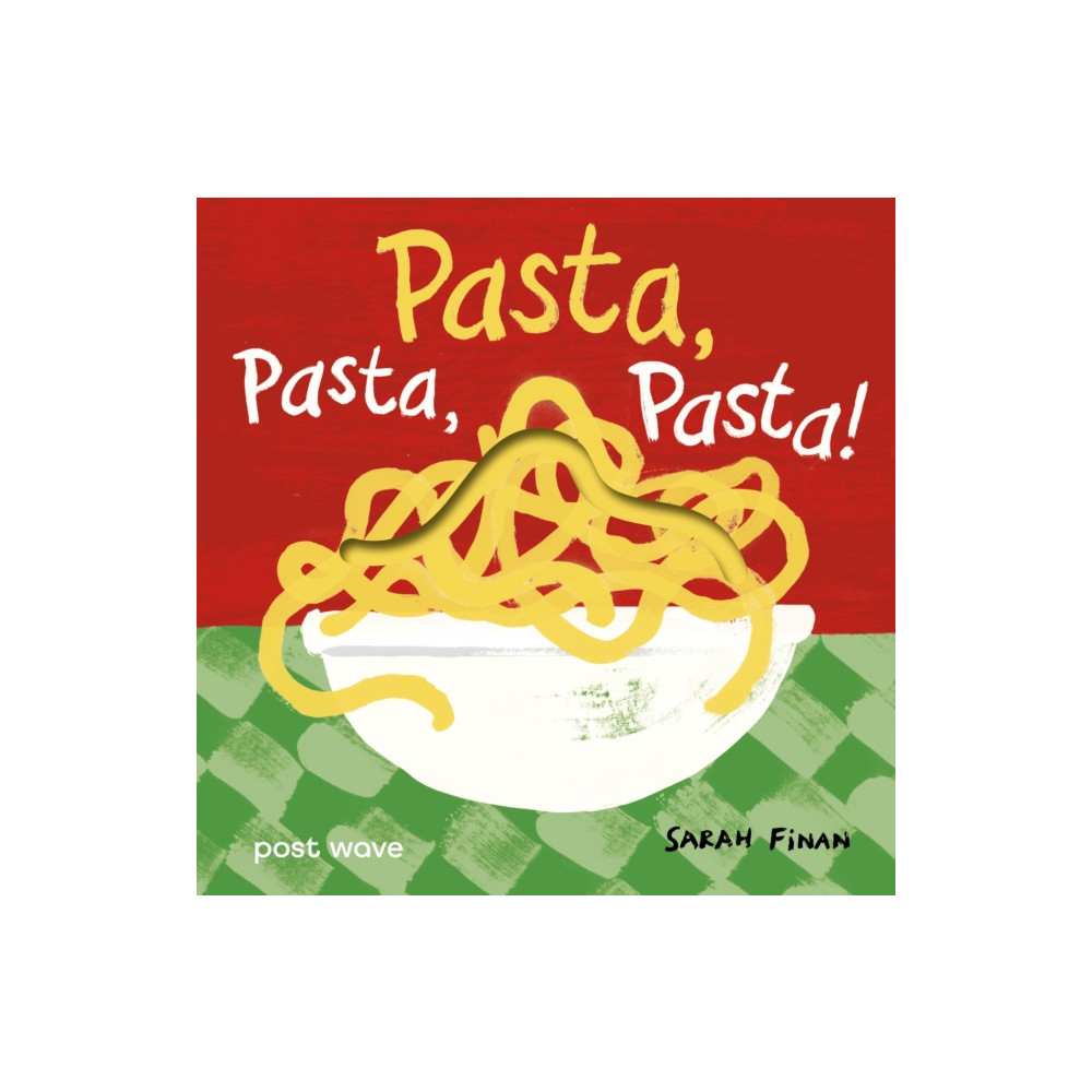Produktbild för Pasta, Pasta, Pasta! (bok, board book, eng)