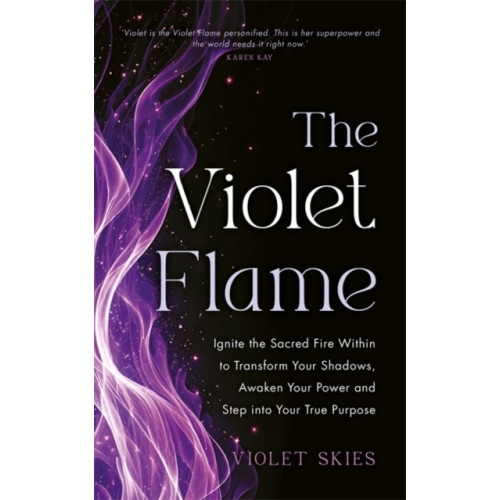 Hay House UK Ltd The Violet Flame (häftad, eng)