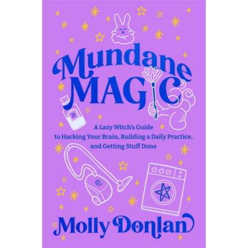 Hay House UK Ltd Mundane Magic (inbunden, eng)