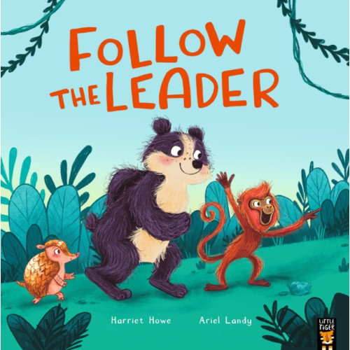 Little Tiger Press Group Follow the Leader (häftad, eng)