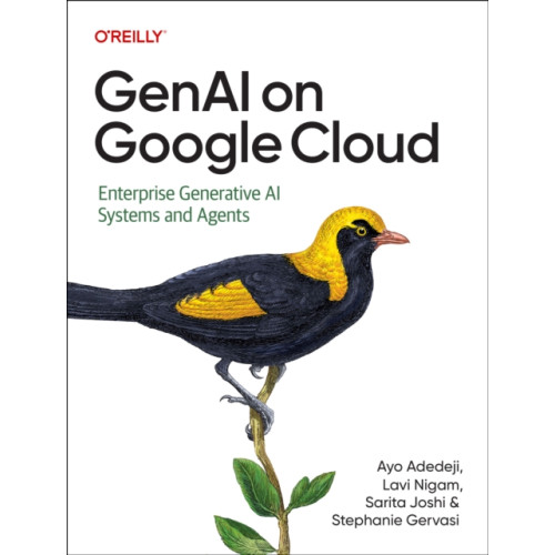 O'Reilly Media GenAI on Google Cloud (häftad, eng)