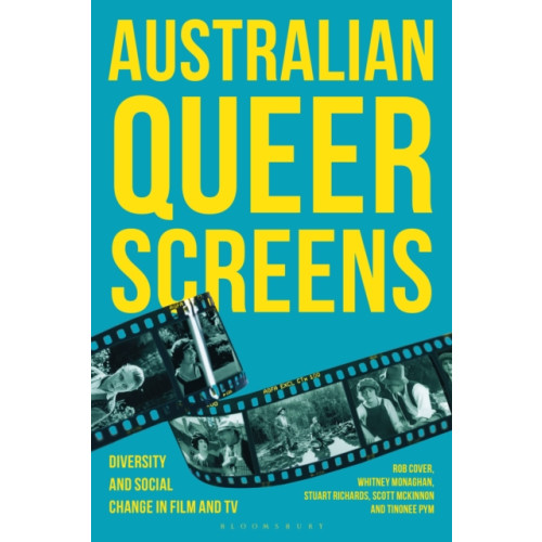 Bloomsbury Publishing PLC Australian Queer Screens (häftad, eng)