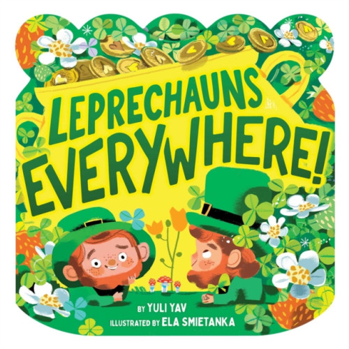Simon & Schuster Leprechauns Everywhere! (bok, board book, eng)