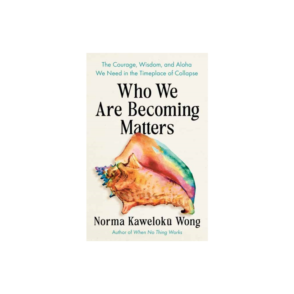 Produktbild för Who We Are Becoming Matters (häftad, eng)