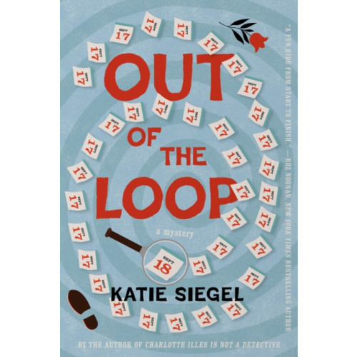 Crooked Lane Books Out of the Loop (inbunden, eng)