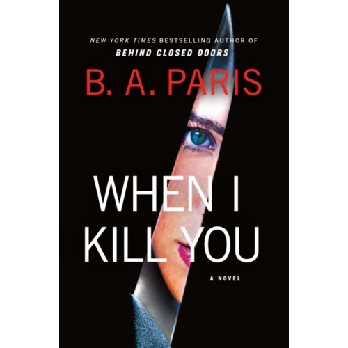 St. Martin's Publishing Group When I Kill You (häftad, eng)
