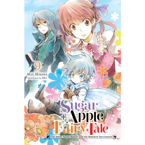 Little, Brown & Company Sugar Apple Fairy Tale, Vol. 9 (light novel) (häftad, eng)