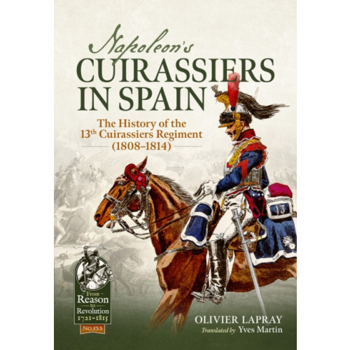 Helion & Company Napoleon's Cuirassiers in Spain (häftad, eng)