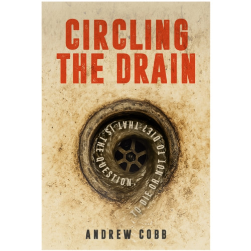 Brown Dog Books Circling the Drain (häftad, eng)