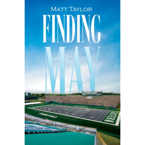 Austin Macauley Publishers LLC Finding May (häftad, eng)