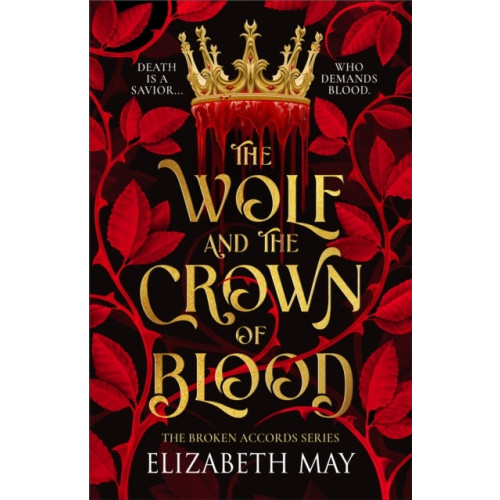 Elizabeth May The Wolf and the Crown of Blood: 1 (pocket, eng)