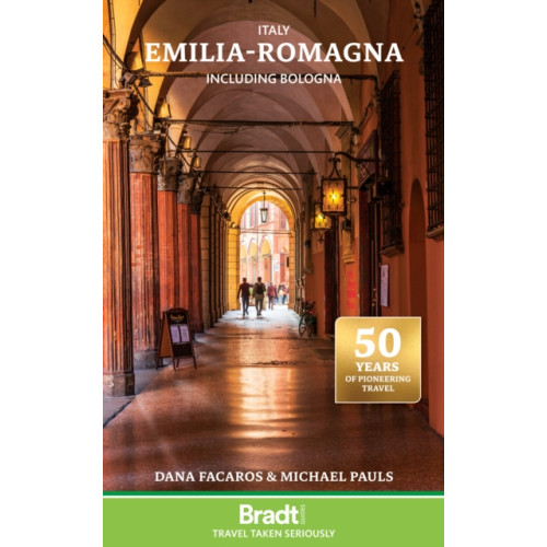 Bradt Travel Guides Italy: Emilia-Romagna (häftad, eng)