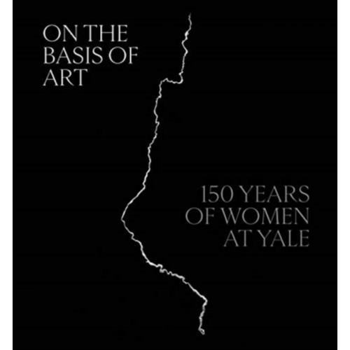 Yale university press On the Basis of Art (inbunden, eng)