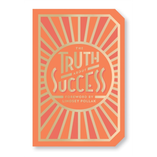 Abrams The Truth About Success: Quote Gift Book (häftad, eng)