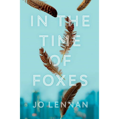 Simon & Schuster Ltd In the Time of Foxes (inbunden, eng)
