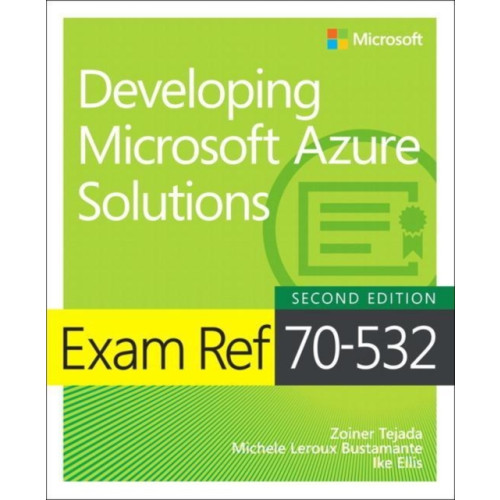 Pearson Education Limited Exam Ref 70-532 Developing Microsoft Azure Solutions (häftad, eng)