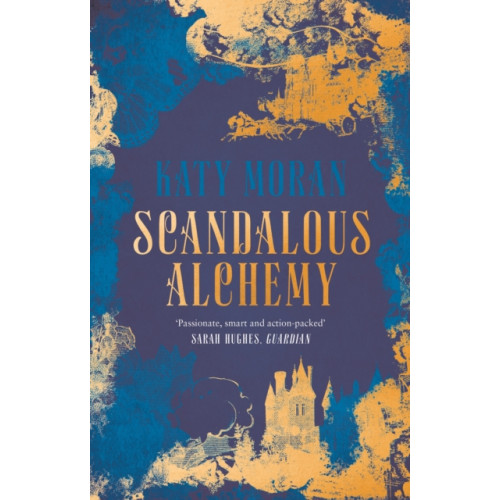 Bloomsbury Publishing PLC Scandalous Alchemy (inbunden, eng)