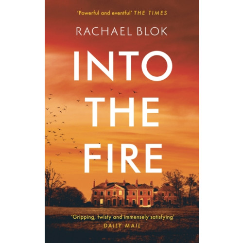 Bloomsbury Publishing PLC Into the Fire (inbunden, eng)