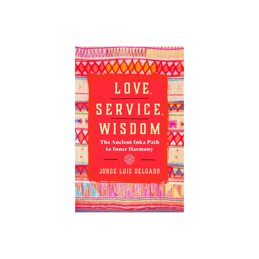 Produktbild för Love, Service, Wisdom (häftad, eng)