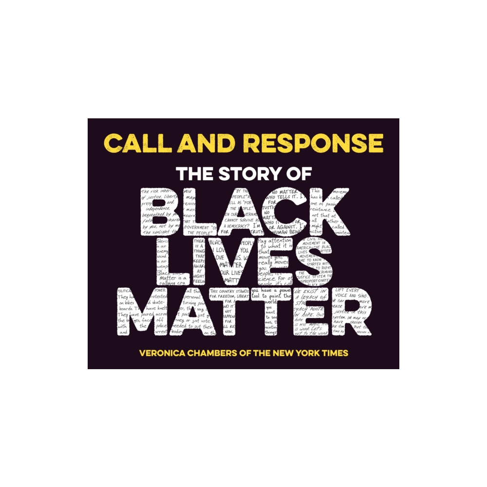 Produktbild för Call and Response: The Story of Black Lives Matter (inbunden, eng)