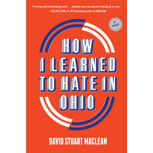 Abrams How I Learned to Hate in Ohio (inbunden, eng)