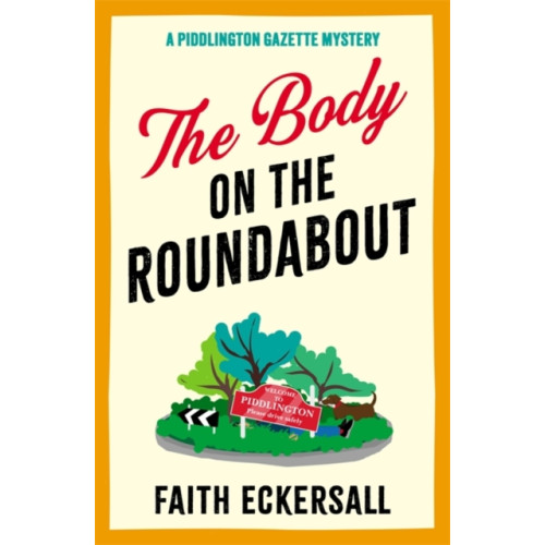 Bonnier Books Ltd The Body on the Roundabout (häftad, eng)