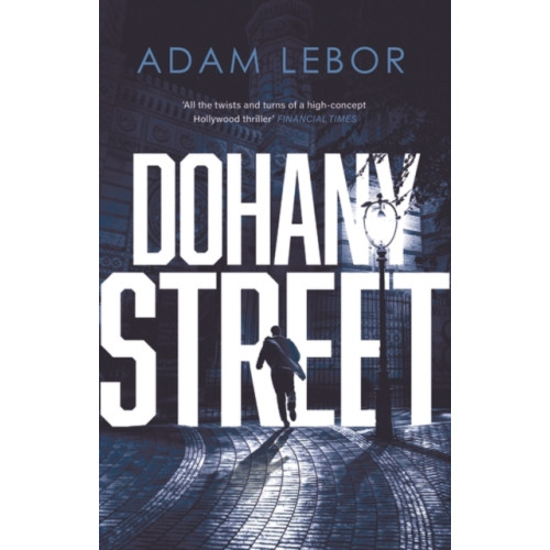 Bloomsbury Publishing PLC Dohany Street (inbunden, eng)