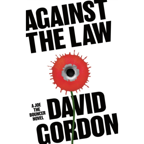 Bloomsbury Publishing PLC Against the Law (inbunden, eng)