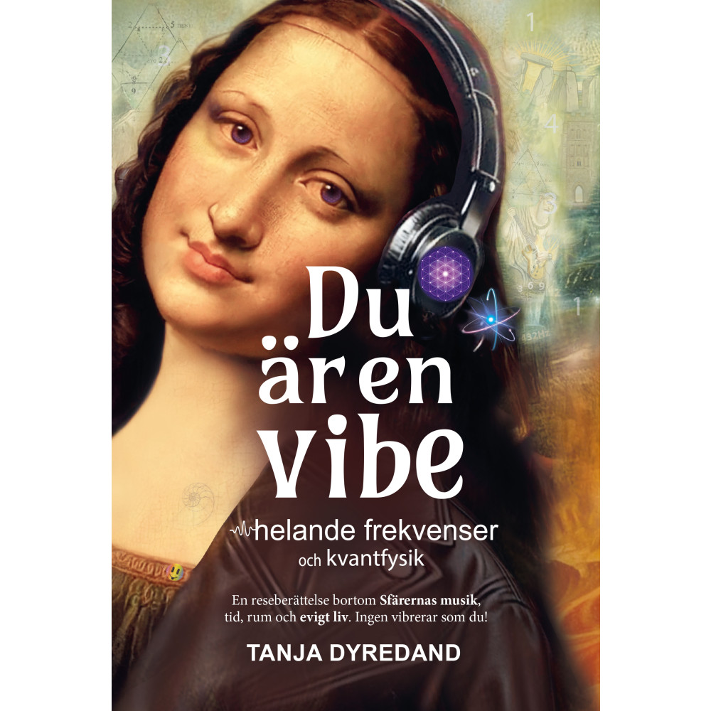 Produktbild för Du är en vibe – helande frekvenser och kvantfysik (bok, danskt band)