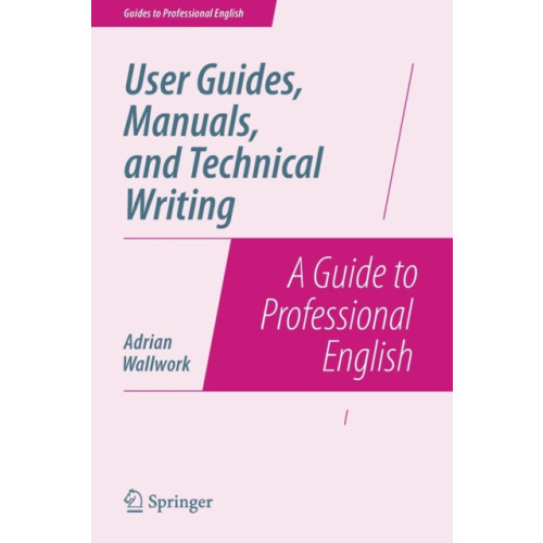 Springer-Verlag New York Inc. User Guides, Manuals, and Technical Writing (häftad, eng)