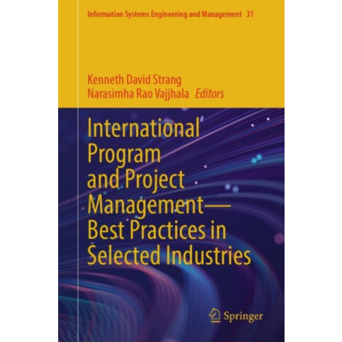 Springer International Publishing AG International Program and Project Management — Best Practices in Selected Industries (inbunden, eng)