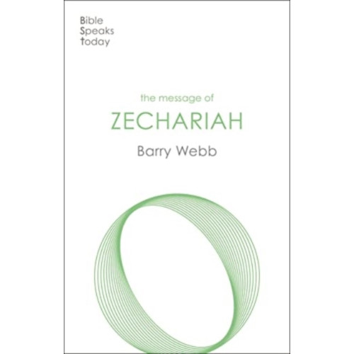 Inter-Varsity Press The Message of Zechariah (häftad, eng)