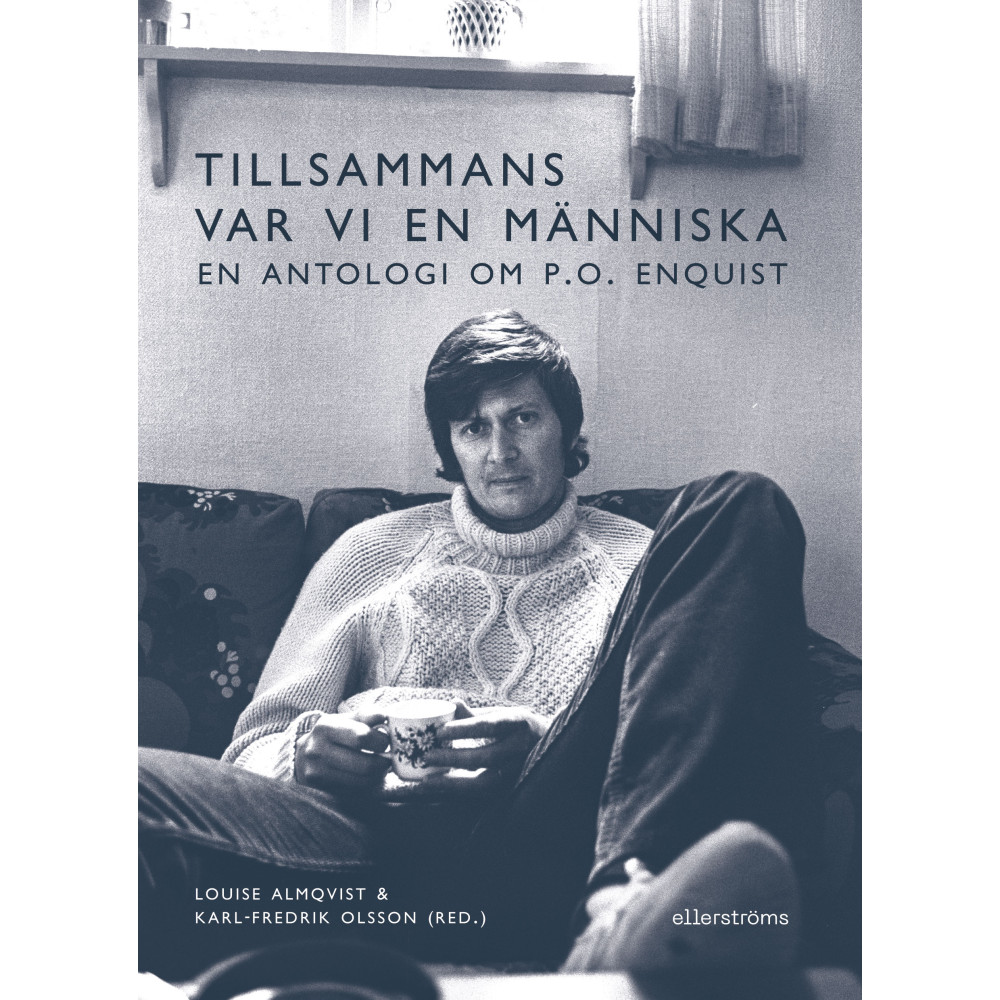 Produktbild för Tillsammans var vi en människa : en antologi om P.O. Enquist (bok, danskt band)