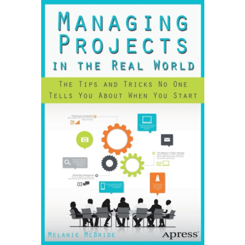 APress Managing Projects in the Real World (häftad, eng)