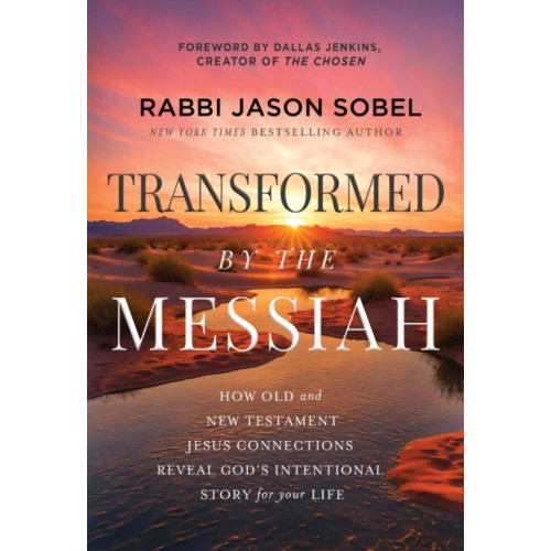 Thomas nelson publishers Transformed by the Messiah (häftad, eng)