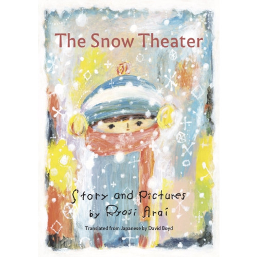 Enchanted Lion Books The Snow Theater (inbunden, eng)