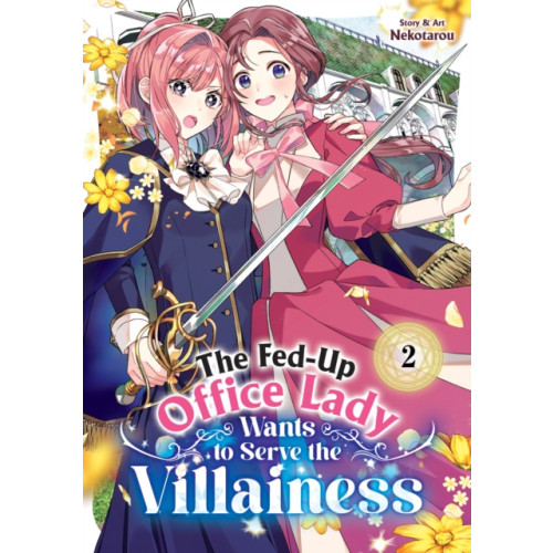 Seven Seas Entertainment, LLC The Fed-Up Office Lady Wants to Serve the Villainess Vol. 2 (häftad, eng)