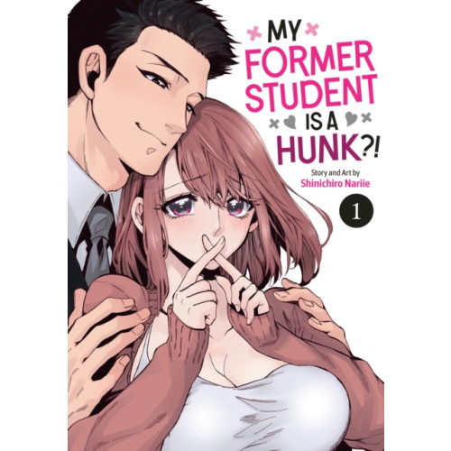 Seven Seas Entertainment, LLC My Former Student Is a Hunk?! Vol. 1 (häftad, eng)