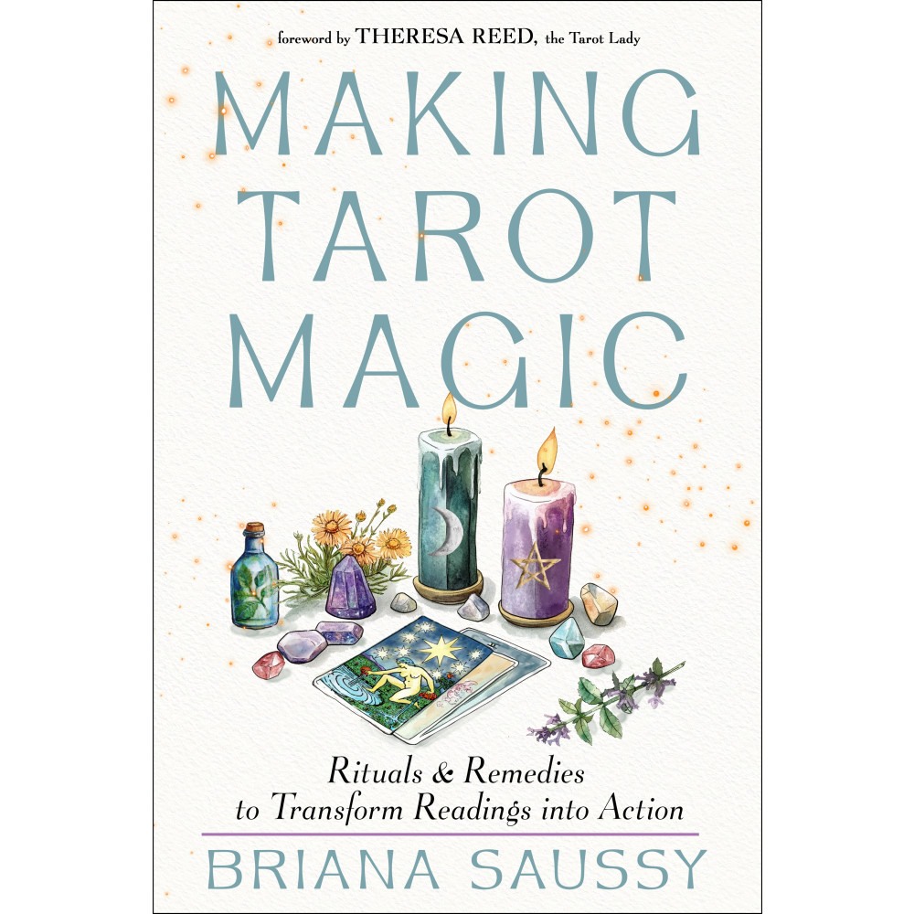 Produktbild för Making Tarot Magic: Rituals and Remedies to Transform Readings into Action (häftad, eng)