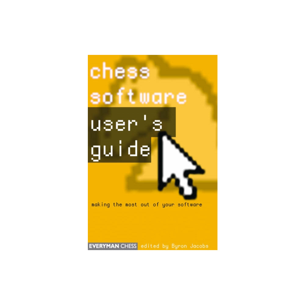 Produktbild för Chess Software: a User's Guide (häftad, eng)