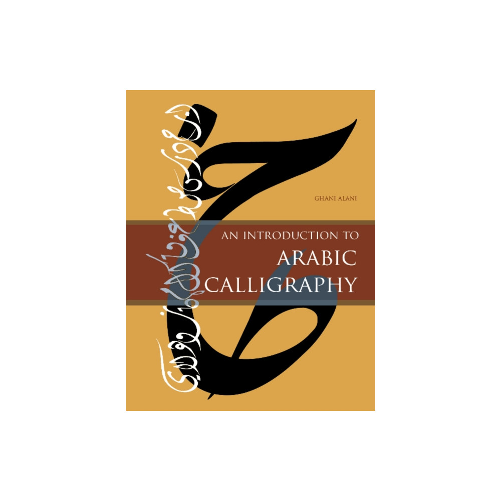 Produktbild för An Introduction to Arabic Calligraphy (inbunden, eng)
